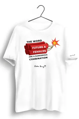 Future and Females Graphic Printed White Tshirt
