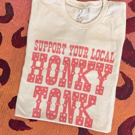 Support Your Local Honky Tonk Tee