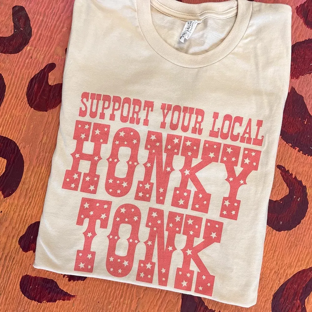 Support Your Local Honky Tonk Tee